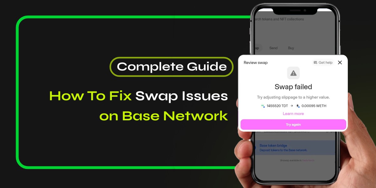 How To Fix Swap Failed Issues on Base Network - Complete Guide