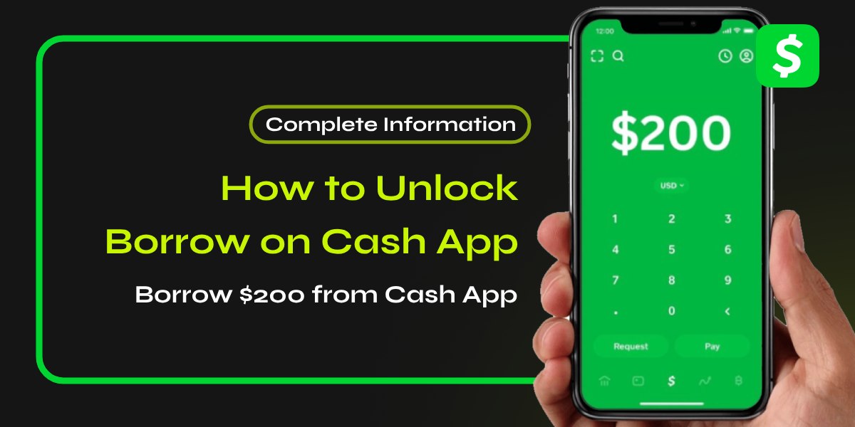 How to Unlock Borrow on Cash App - Borrow $200 from Cash App